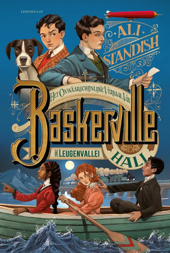 Het onwaarschijnlijke verhaal van Baskerville Hall. De Leugenvallei | 9789047716327 Het onwaarschijnlijke verhaal van Baskerville Hall. De Leugenvallei