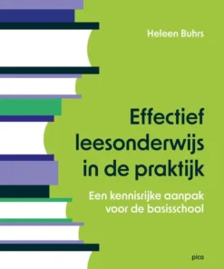 Effectief leesonderwijs in de praktijk