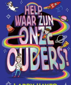 Help, waar zijn onze ouders?