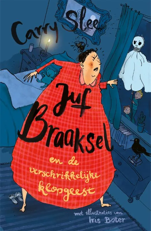 Juf Braaksel en de verschrikkelijke klopgeest | 9789048876471 Juf Braaksel en de verschrikkelijke klopgeest