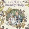 The Complete Brambly Hedge | 9798217232765 The Complete Brambly Hedge | 9798217232765