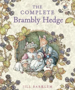 The Complete Brambly Hedge