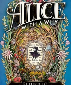 Alice With a Why
