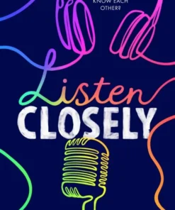 Listen Closely