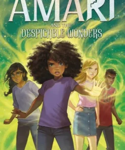 Amari and the Despicable Wonders