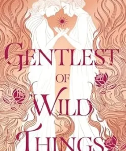 Gentlest of Wild Things