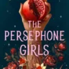 The Persephone Girls | 9783944668031