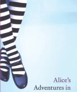 Alice's Adventures in Wonderland and Through the Looking-Glass