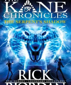 The Serpent's Shadow (The Kane Chronicles Book 3)