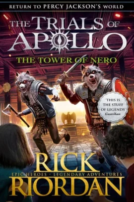 The Tower of Nero (the Trials of Apollo Book 5)