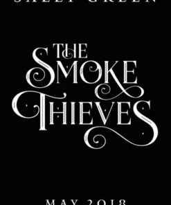 The Smoke Thieves
