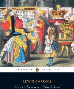 Alice's Adventures in Wonderland and Through the Looking-Glass