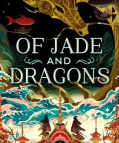 Of Jade and Dragons