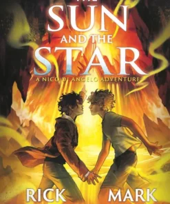 The Sun and the Star (The Nico Di Angelo Adventures)