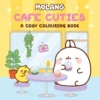 Cafe Cuties: A Cosy Colouring Book | 9781837761173 Cafe Cuties: A Cosy Colouring Book | 9781837761173