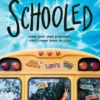 Schooled | 9780316581097