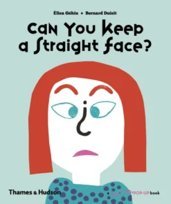 Can You Keep a Straight Face?