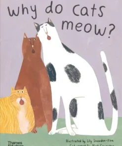 Why do cats meow?