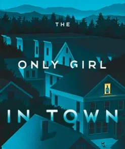 The Only Girl in Town