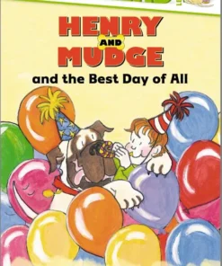 Henry and Mudge and the Best Day of All
