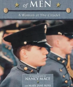 In the Company of Men A Woman at the Citadel
