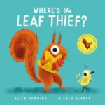 Where's the Leaf Thief? (CBB) | 9780575097377