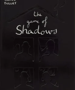 The Game of Shadows