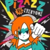 Pizazz vs Everyone | 9781398505865 Pizazz vs Everyone | 9781398505865