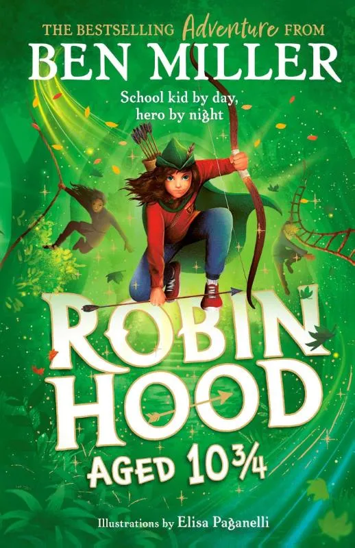 Robin Hood Aged 10 3/4 | 9781398515949 Robin Hood Aged 10 3/4
