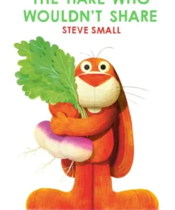 The Hare Who Wouldn't Share