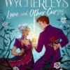 Love and Other Curses | 9781398535879 Love and Other Curses | 9781398535879