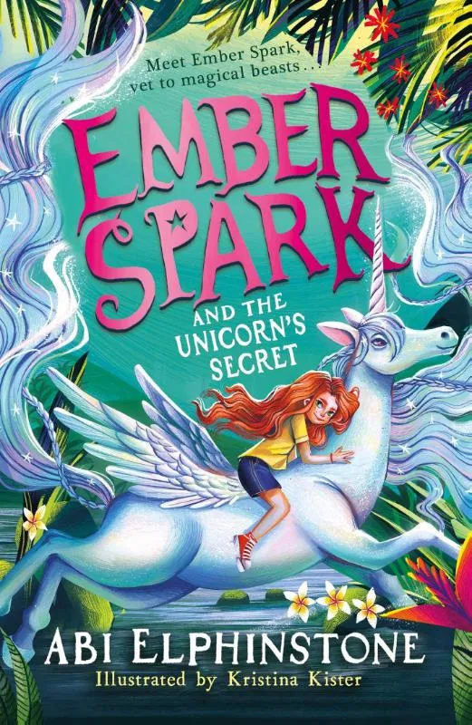 Ember Spark and the Unicorn's Secret | 9781398537989 Ember Spark and the Unicorn's Secret
