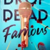 Drop Dead Famous | 9789463497343