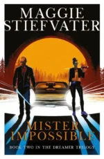 Mister Impossible (Dreamer Trilogy #2) | 9781407180410