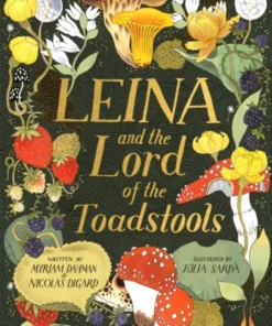 Leina and the Lord of the Toadstools