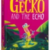 The Gecko and the Echo Board Book | 9781847807717