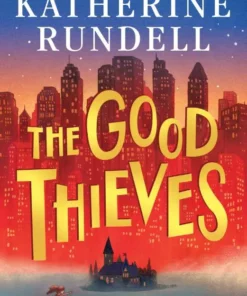 The Good Thieves