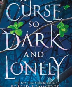 A curse so dark and lonely