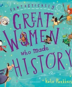 Fantastically Great Women Who Made History