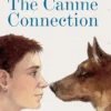The Canine Connection Stories about Dogs and People | 9781416967309 The Canine Connection Stories about Dogs and People | 9781416967309