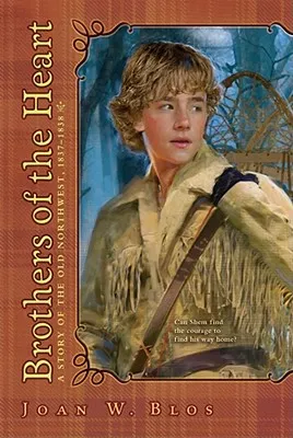 A Story of the Old Northwest, 1837-1838 | 9781416975618 A Story of the Old Northwest, 1837-1838