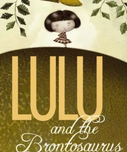 Lulu and the Brontosaurus