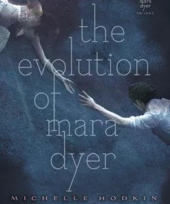 The Evolution of Mara Dyer