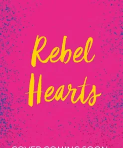 Rebel Hearts - An LGBTQ+ slow-burn romance about climate activism and influence