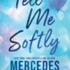 Tell Me Softly | 9781444977493