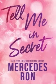 Tell Me in Secret