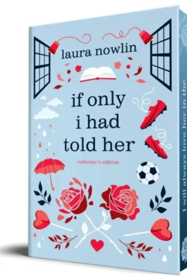 If Only I Had Told Her (Collector's Edition)