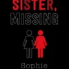 Sister, Missing | 9781471184949