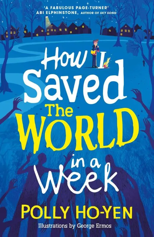 How I Saved the World in a Week | 9781471193545 How I Saved the World in a Week