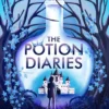 The Potion Diaries | 9781471198724 The Potion Diaries | 9781471198724